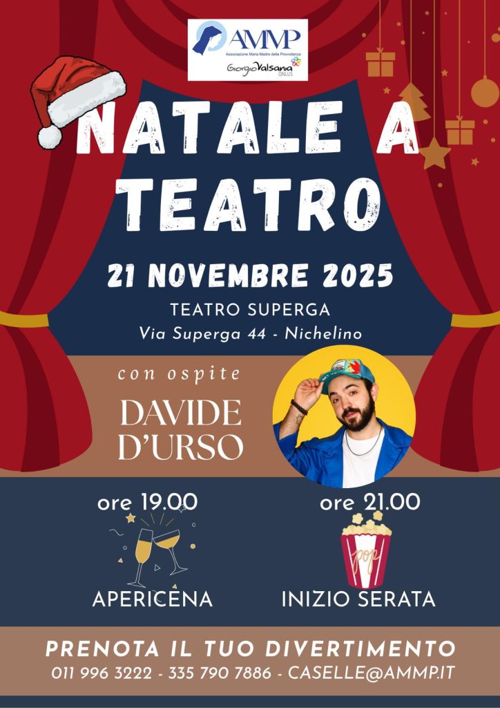 Vi aspettiamo giovedì 21 Novembre 2025 al Teatro Superga di Nichelino per il nostro evento di Natale, con la partecipazione straordinaria del comico Davide D’Urso.